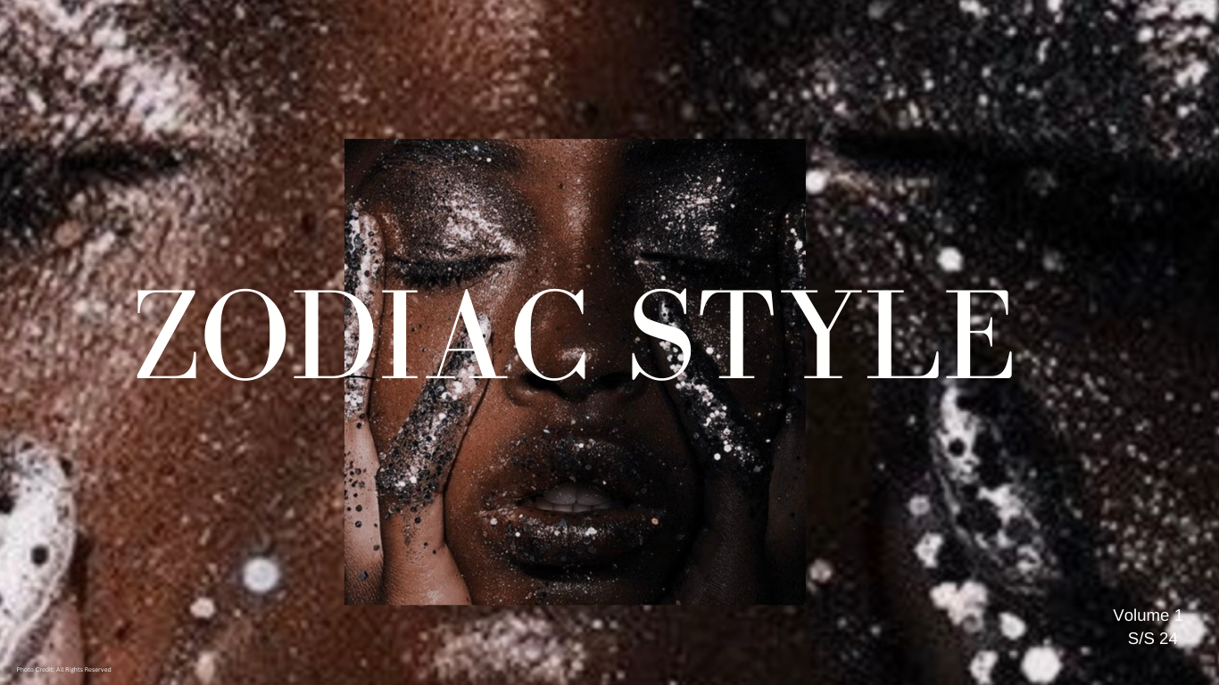 Zodiac Style